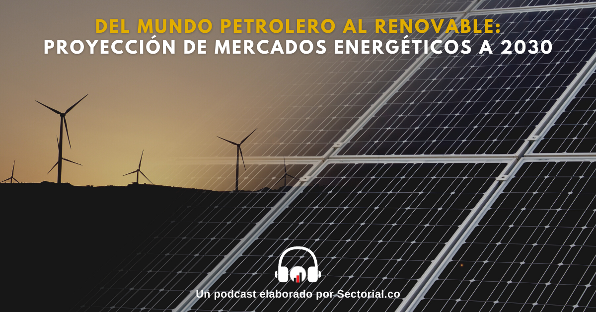 Del Mundo Petrolero Al Renovable1