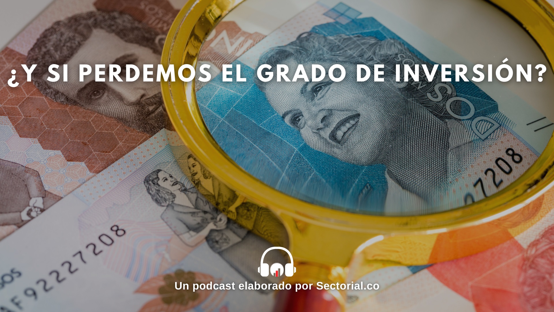 Portada Miniatura Youtube Y Si Colombia Pierde El Grado De Inversion