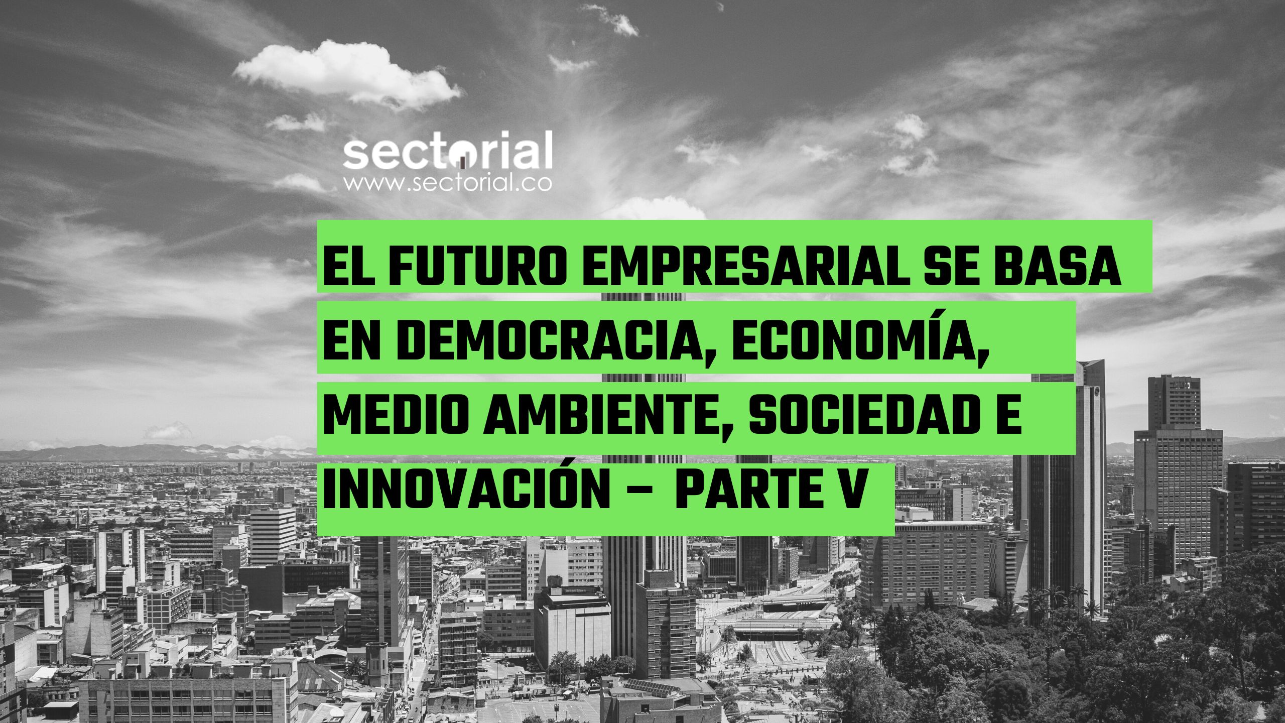 Futuro Empresarial Parte V
