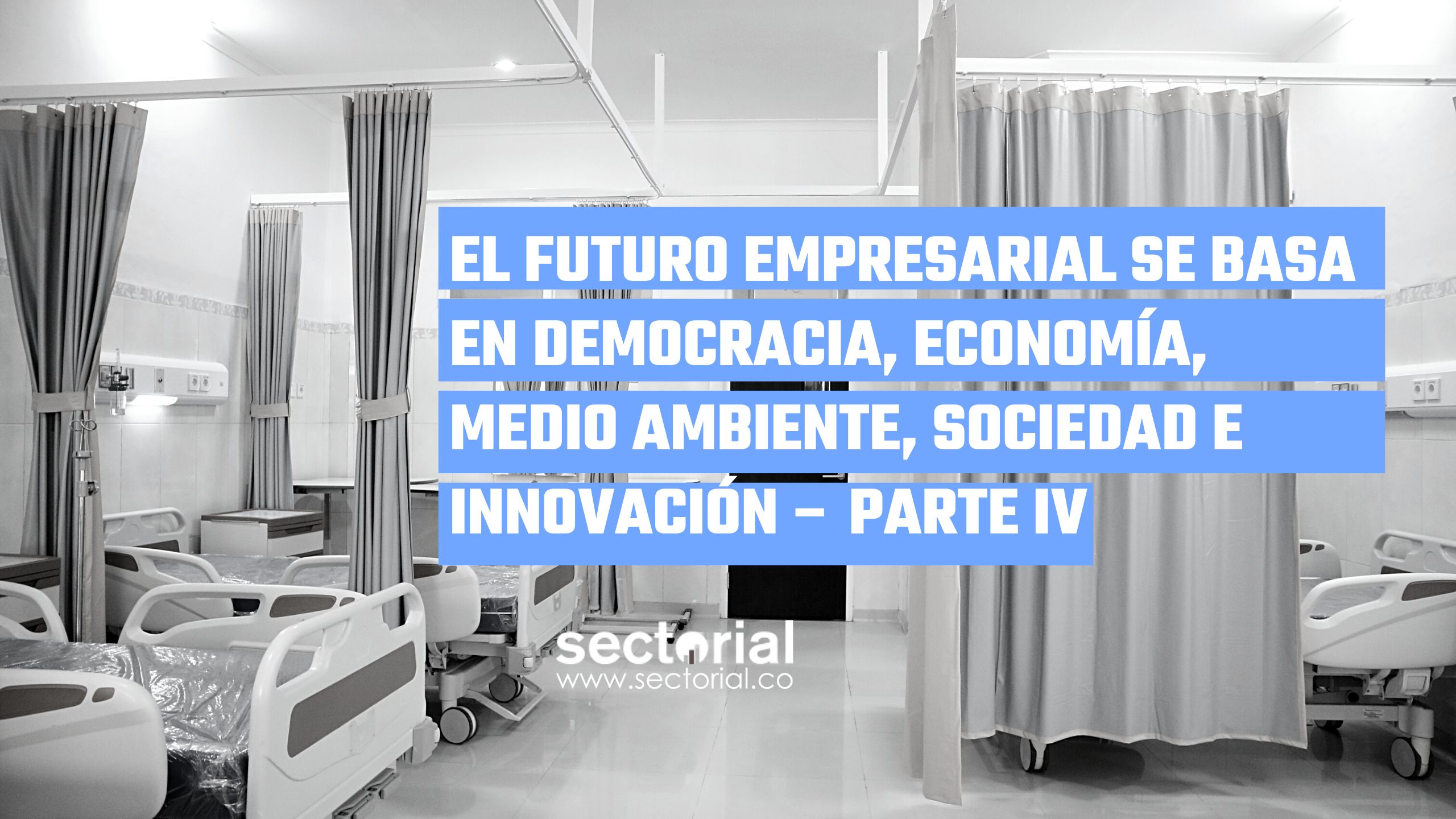 Futuro Empresarial Parte Iv