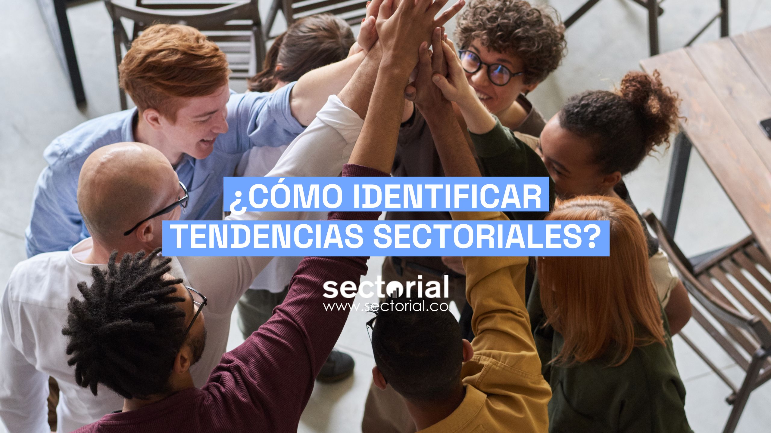 Tendencias Sectoriales
