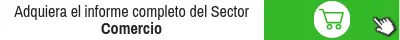 Adquiera El Informe Completo Del Sector Comercio