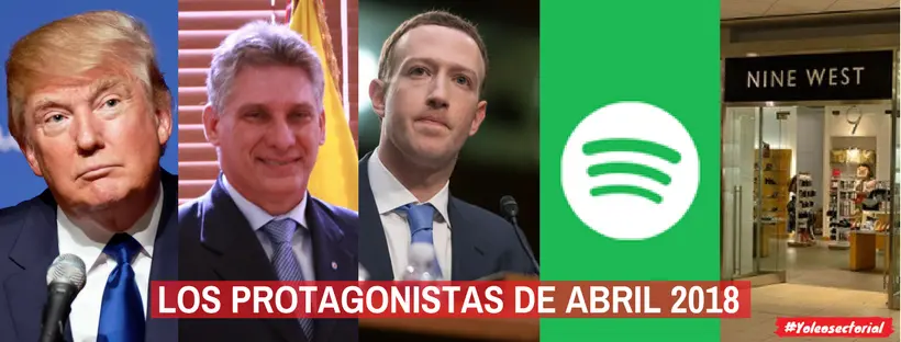 LOS PROTAGONISTAS DE ABRIL 2018