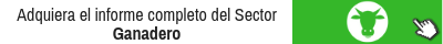 Adquiera El Informe Completo Del Sector Ganadero